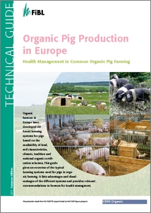Cover of Organic pig production in Europe :  Health management in common organic pig farming