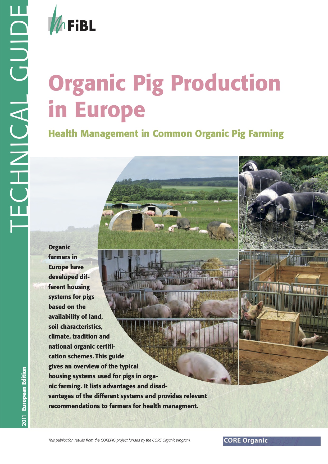 Production porcine biologique en Europe : gestion sanitaire dans l'élevage porcin biologique commun