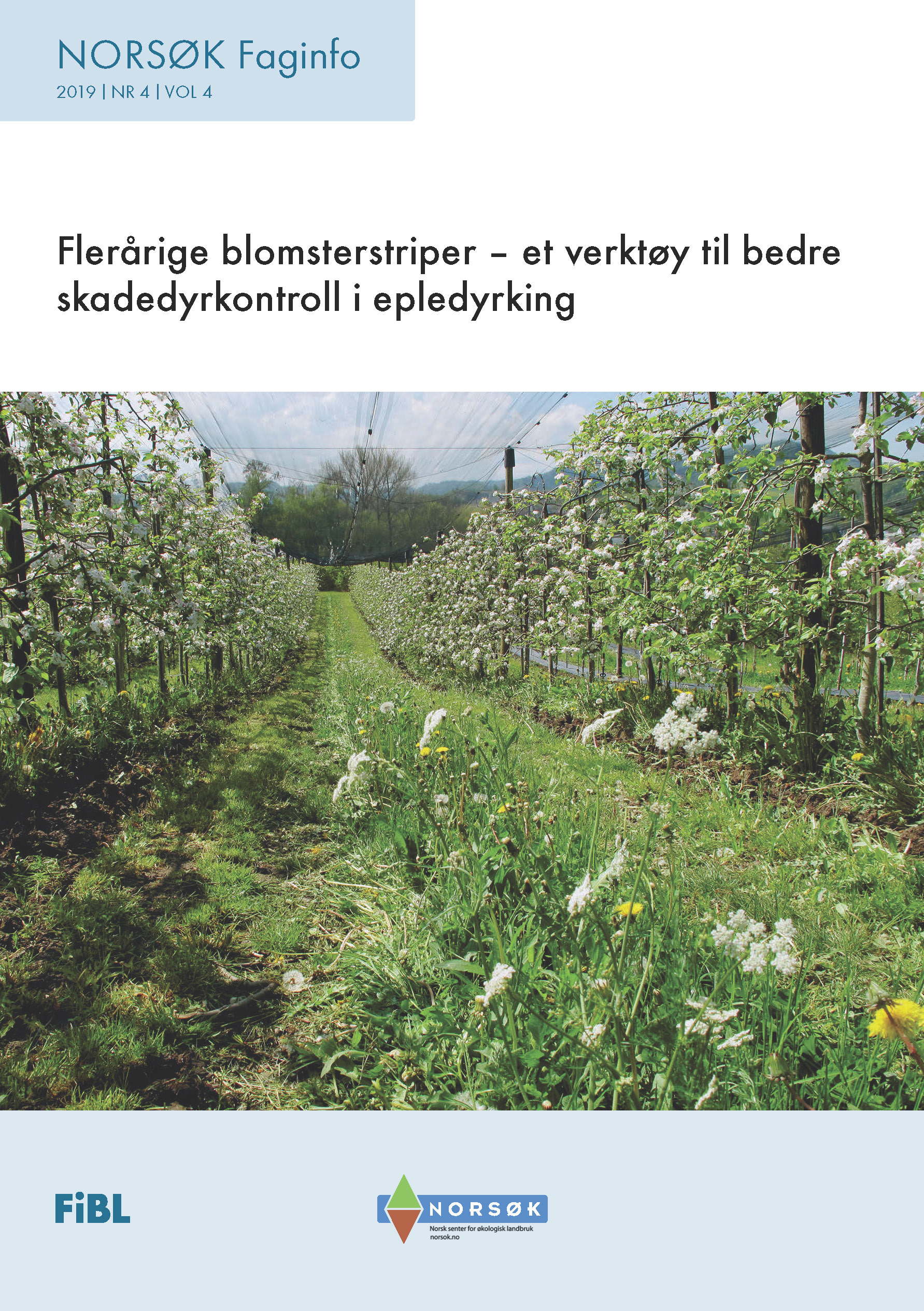 Les bandes fleuries vivaces – un outil pour améliorer la lutte antiparasitaire dans les vergers fruitiers